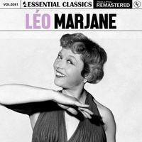 Léo Marjane - Essential Classics, Vol. 261: Léo Marjane