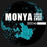 Monya - Einweg Ausweg Ende (Explicit)