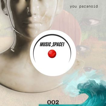 Outterspace1 - You Paranoid (Original Mix)