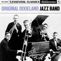 Original Dixieland Jazz Band - Essential Classics, Vol. 298: Original Dixieland Jazz Band