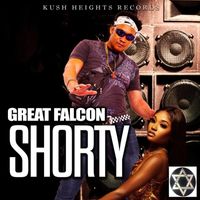 Great Falcon - Shorty (Explicit)