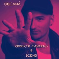Roberto Cantero - Bocaná