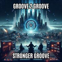 Groove 2 Groove - Stronger Groove