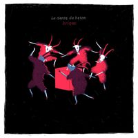 Brique - La Danse Du Béton