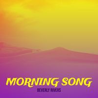Beverly Rivers - Christmas Morning Song