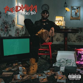 Redman - Muddy Waters Too (Explicit)