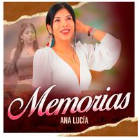 Ana Lucia - Memorias