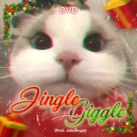 CVD - Jingle And Giggle (Prod. Jake Angel)