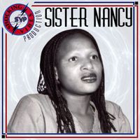 Sister Nancy - Shocking Vibes Presents: Sister Nancy