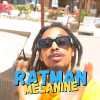ratman - Mélanine