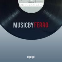 ferro - Entre Nos Dois