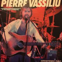Pierre Vassiliu - Présentement (Enregistré en public [Explicit])