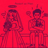 saa'turn - Amant ou Mari (Explicit)