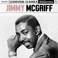 Jimmy McGriff - Essential Classics, Vol. 318: Jimmy McGriff