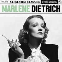 Marlene Dietrich - Essential Classics, Vol. 316: Marlene Dietrich