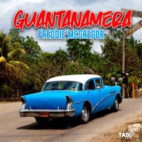 Freddie McGregor - Guantanamera