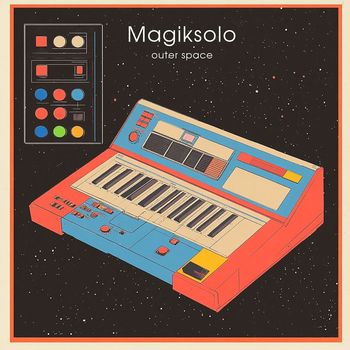 Magiksolo - Outer Space