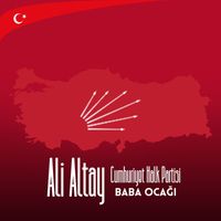 Ali Altay - Cumhuriyet Halk Partisi Baba Ocağı