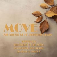 Sir Young SA - Move (Remixes)