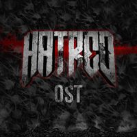 Adam Skorupa - Hatred (Original Soundtrack)