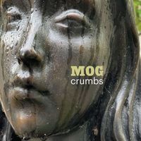 Mog - Crumbs (Explicit)