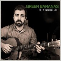 Billy Simons Jr. - Green Bananas