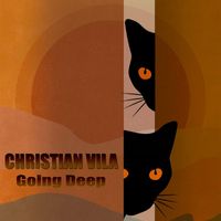 Christian Vila - Going Deep