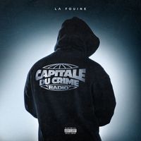 La Fouine - CAPITALE DU CRIME RADIO (Explicit)