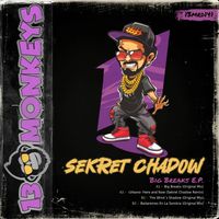Sekret Chadow - Big Breaks E.P.