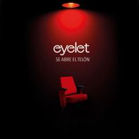 Eyelet - Se Abre el Telón
