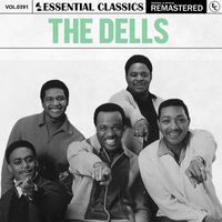 The Dells - Essential Classics, Vol. 391: The Dells