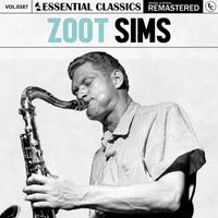 Zoot Sims - Essential Classics, Vol. 387: Zoot Sims