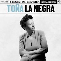 Toña la Negra - Essential Classics, Vol. 399: Toña la Negra