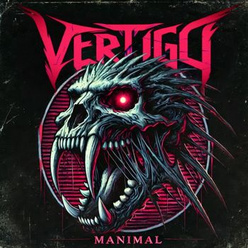 Vertigo - Manimal (Explicit)