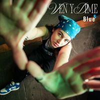Blue - Ven y Dime