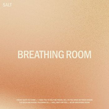 Salt - Breathing Room