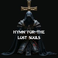 Gregorian Chants - Hymn for the Lost Souls