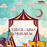 Nahid Akhtar - Eid-Ul-Azha Mubarak (Original Motion Picture Soundtrack)