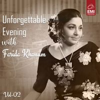 Farida Khanum - Unforgettable Evening with Farida Khanum, Vol. 02