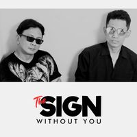 The Sign - Without You