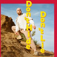 WINE - Don’t Hide, Don’t Lie