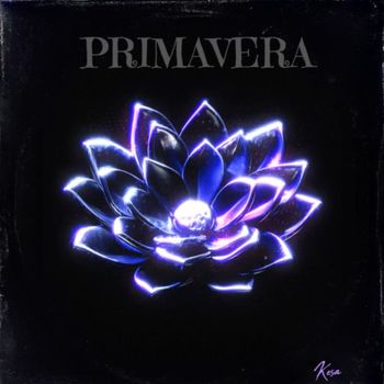 kesa - primavera (vera) (Explicit)