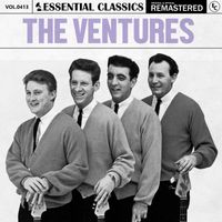 The Ventures - Essential Classics, Vol. 413: The Ventures