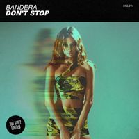 Bandera - Don't Stop