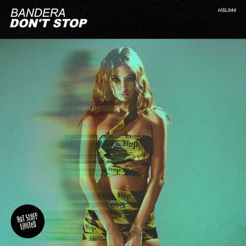 Bandera - Don't Stop