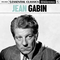 Jean Gabin - Essential Classics, Vol. 426: Jean Gabin