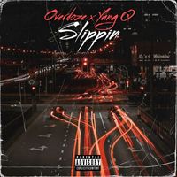 Overdoze feat. Yung Q - Slippin' (Explicit)