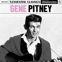 Gene Pitney - Essential Classics, Vol. 431: Gene Pitney