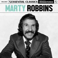 Marty Robbins - Essential Classics, Vol. 441: Marty Robbins
