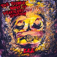 LEE - The Terrible Noise Of Heartcore Isolation